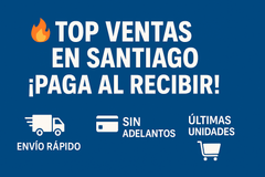 🔥 LOS MÁS VENDIDOS EN SANTIAGO – ¡PAGA AL RECIBIR!